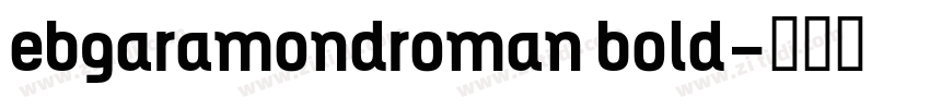 ebgaramondroman bold字体转换